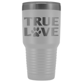 True Love 30oz Tumbler