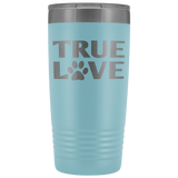 True Love 20oz Tumbler