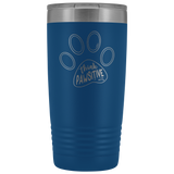 Think Pawsitive 20oz Tumbler