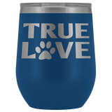 True Love Wine Cup